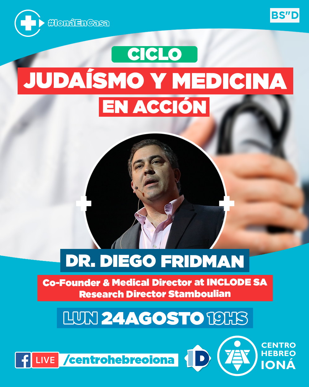 CICLO «JUDAÍSMO Y MEDICINA EN ACCIÓN» Dr. Fridman
