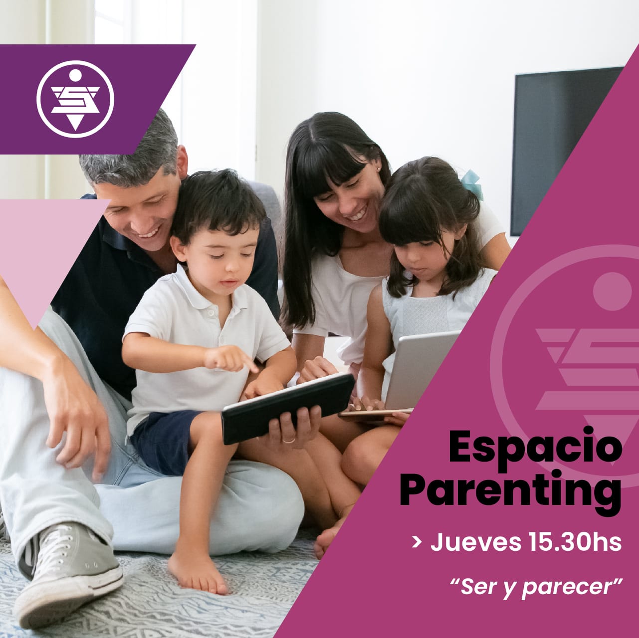 ESPACIO PARENTING: «Ser y Parecer»